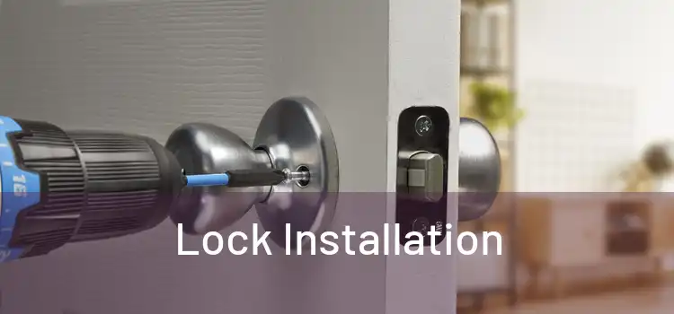  Lock Installation 
